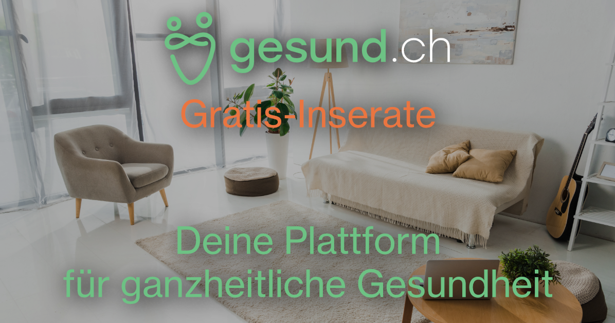 Gratis-Inserate: Praxisräume, Jobs, Bücher, Instrumente, etc. - gesund.ch